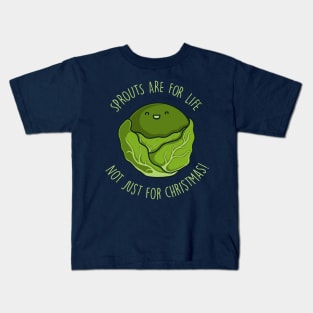 Sprouts Are For Life Kids T-Shirt